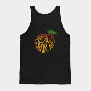 Millions Of Peaches Tank Top